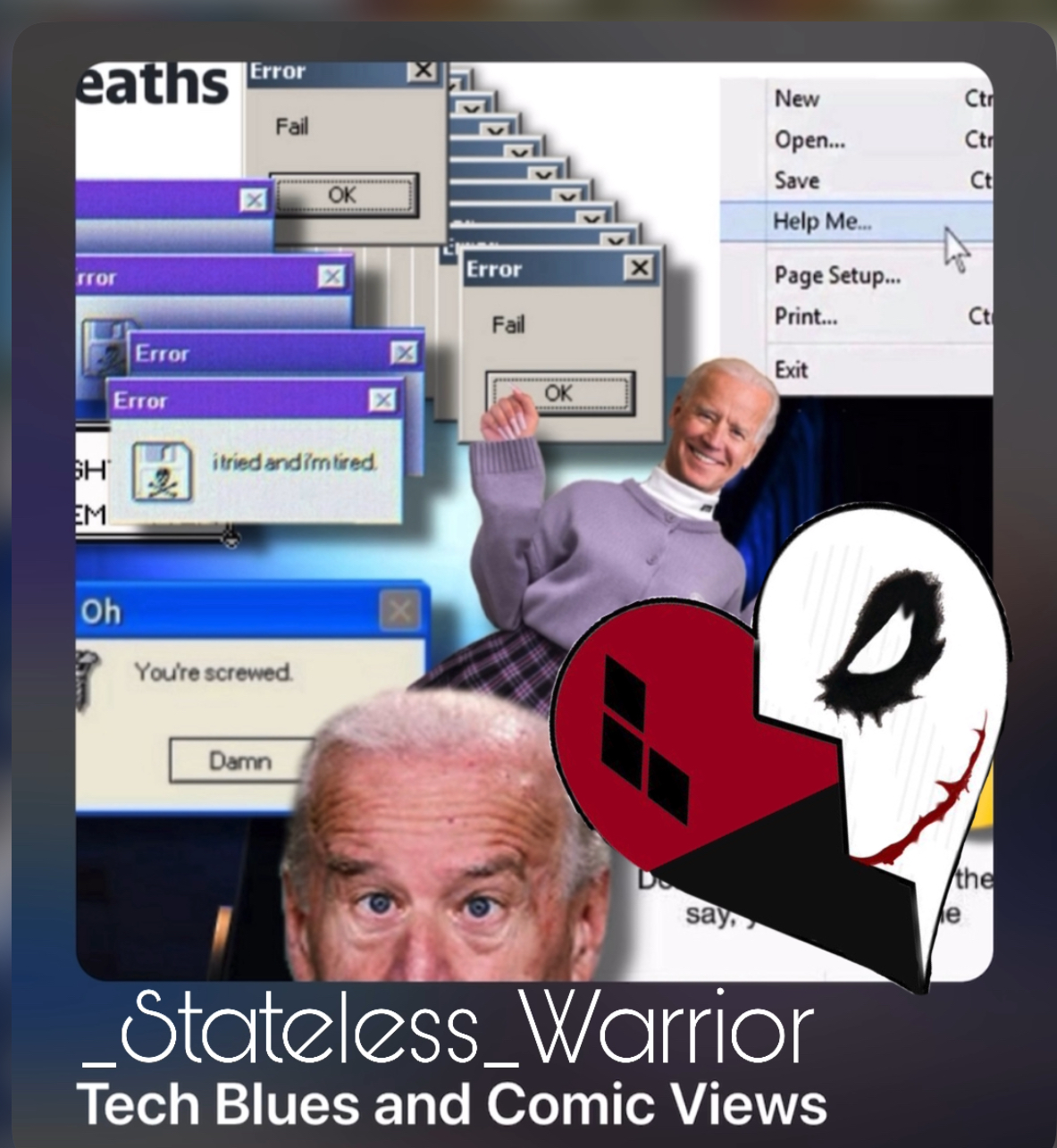 Tech Blues and Comic Views — Stateless Warrior