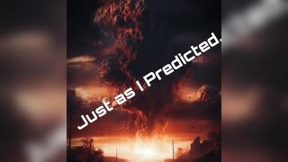 And On THIS Day ANOTHER of My Predictions just as I stated it would be