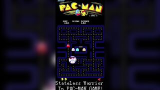 Stateless Warrior in PacMan