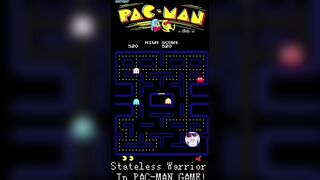 Stateless Warrior in PacMan