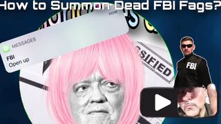 How to Summon DEAD FBI Fags — Tutorial