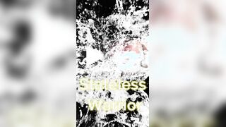 Stateless Warrior Fuck You’z as Fluid as WATER