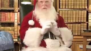 Santa Clause sent me a Video for YOUR ASSES!