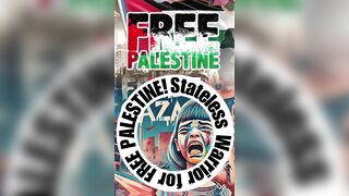 Free Palestine and STOP GENOCIDE by Filthy Jew Terrorists of Israel!