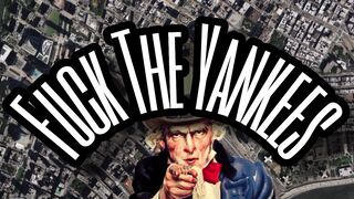 Fuck The Yankees — Stateless Warrior