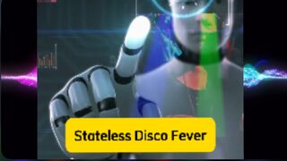 Stateless Disco FEVER — Stateless Warrior Music