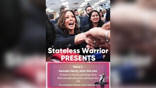 Stateless Warrior’s Vote For Kamala Song