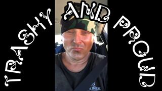 Trashy and Proud — Stateless Warrior
