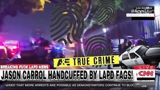 LAPD FAGS HANDCUFFING REPORTERS AND SUCKING THEM OFF