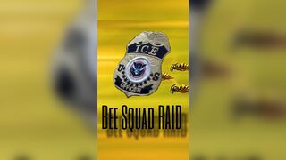 ICE Bee Squad Raid