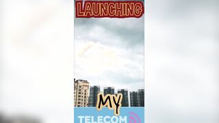 LAUNCHING my WIRELESS Telecom