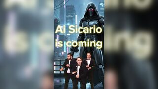 Ai Sicario COMING THIS WEEK