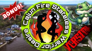 Cajun Fire Stateless Desire