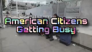 American Citizens Getting Busy