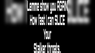 How Fast Can I Slice Stalker Throats