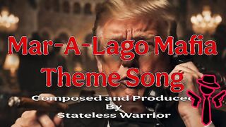 Mar-A-Lago Mafia • Theme Song