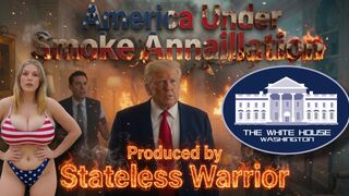 America Under Smoke Annaillation